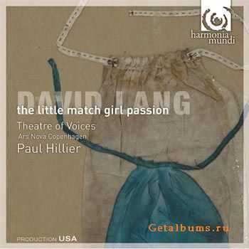 David Lang - The Little Match Girl Passion (2009)