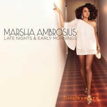 Marsha Ambrosius - Late Nights And Early Mornings (2011)