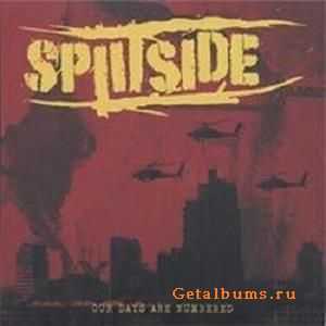 Splitside - Our Days Are Numbered (2007)