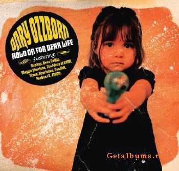 Onry Ozzborn - Hold On For Dear Life (2010) Onry Ozzborn - Hold On For Dear Life (2010)