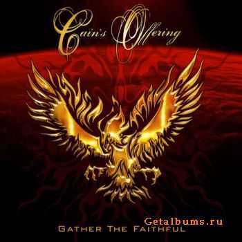 Cain's Offering - Gather The Faithful (2009)