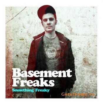 Basement Freaks - Something Freaky (2011)