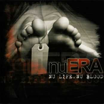 nuERA - Nu Life, Nu Blood (2010)