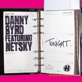 Danny Byrd feat. Netsky - Tonight / Judgement Day VIP (2011)