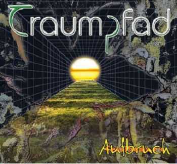 Traumpfad - Aufbruch (2011)