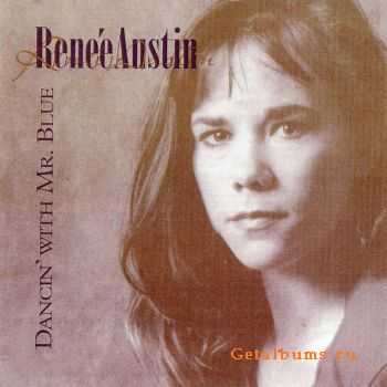 Renee Austin - Dancin' With Mr. Blue  (1997)