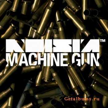 Noisia - Machine Gun Remixes (2010)