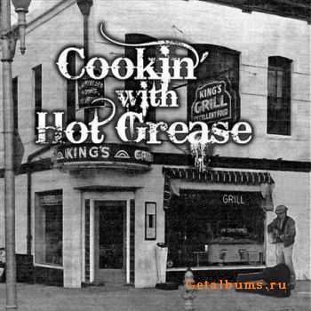 Jimmy James - Cookin' With Hot Grease (2010)