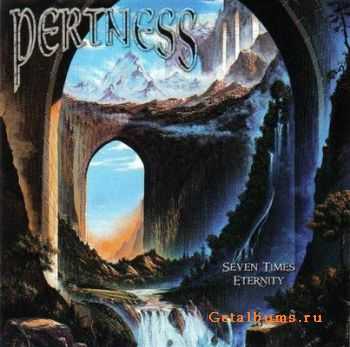 Pertness - Seven Times Eternity (2008)