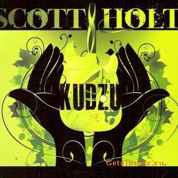  Scott Holt - Kudzu (2011)