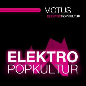 Motus - Elektropopkultur (2010)