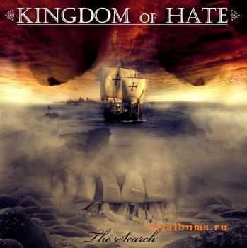 Kingdom Of Hate - The Search (2009)