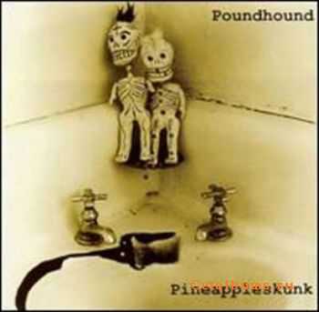  Poundhound - Pineappleskunk (2001)
