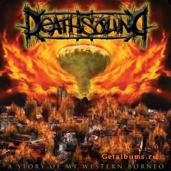 Death Sound  A Story Of My Western Borneo (2010)