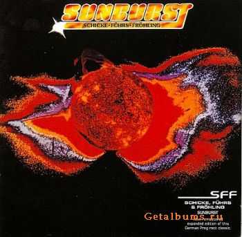 Schicke, Fuhrs & Frohling - Sunbirst 1977 [Remastered, Issued 2010] [MP3+LOSSLESS]