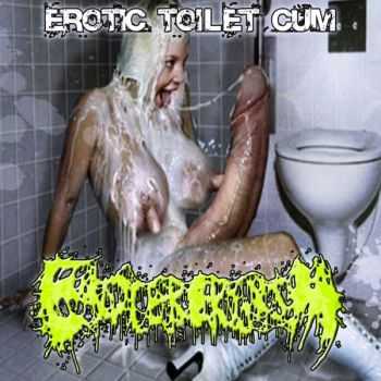 Eviscerorgasm - Erotic Toilet Cum [EP] (2011)