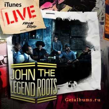 John Legend and The Roots - iTunes Live from Soho [iTunes] (2011)