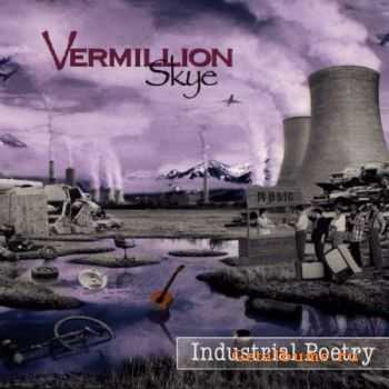 Vermillion Skye - Industrial Poetry (2010)