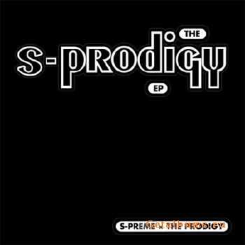 S-Preme - S-Prodigy [EP] (2010)