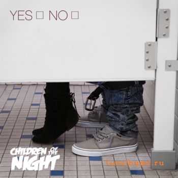 Children Of The Night - Yes/No (2010)