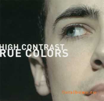 High Contrast - True Colours (Album) (2002)