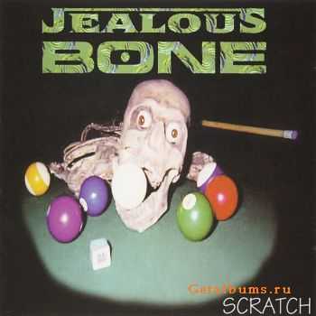 Jealous Bone - Scratch (2002)