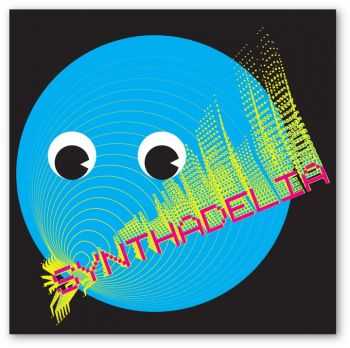 Synthadelia - Let the Party Start (EP) (2010)