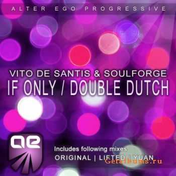 Vito De Santis & Soulforge - If Only (2011)