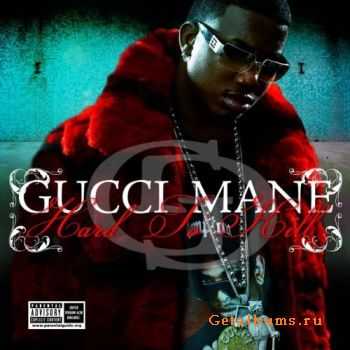 Gucci Mane - Hard to Kill [iTunes] (2006)