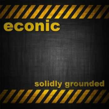 Econic - Solidly Grounded (2010)