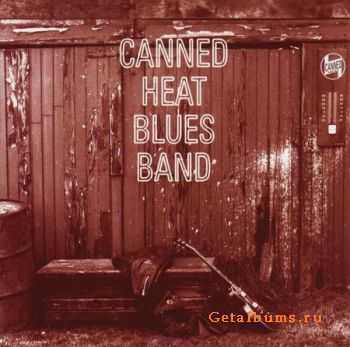 Canned Heat - Canned Heat Blues Band [Remastered in 2009] (1996)