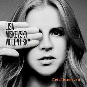 Lisa Miskovsky - Violent Sky (2011)