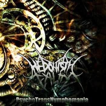 Hedonistic Exility - PsychoTransNymphomania (Single) (2011)