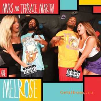Murs & Terrace Martin - Melrose