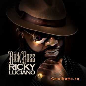Rick Ross - Ricky Luciano (2011)
