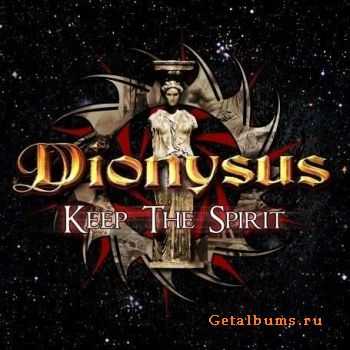 Dionysus - Keep The Spirit (2008)