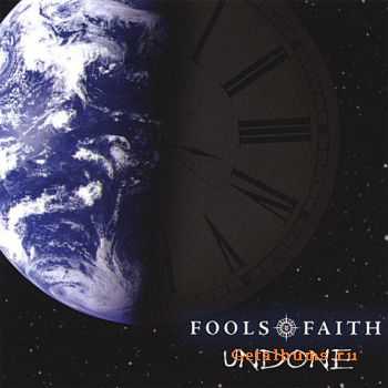 Fools Faith (ex-Aftermath) - Undone (2007)