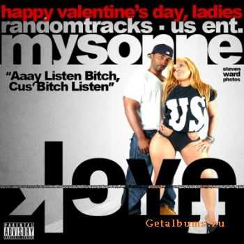 Mysonne - Aaay Listen Bitch Cus' Bitch Listen (2011)