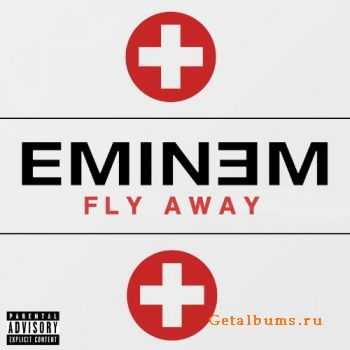 Eminem - Fly Away (feat. Just Blaze)