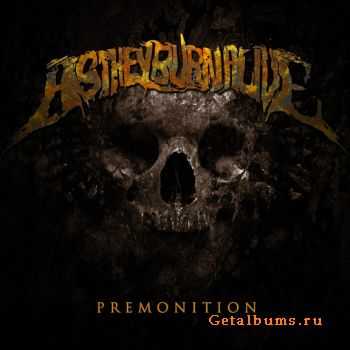 As They Burn Alive - Premonition (EP) (2011)