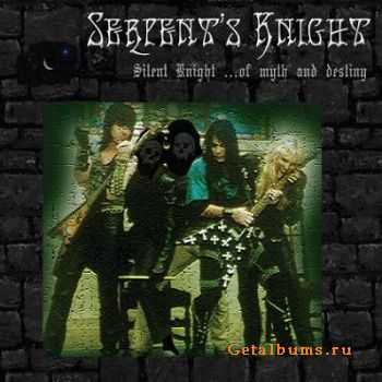 Serpents Knight  Silent Knight of myth and destiny (2010)