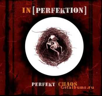 In[Perfektion] - Perfekt Chaos (EP) (2009)