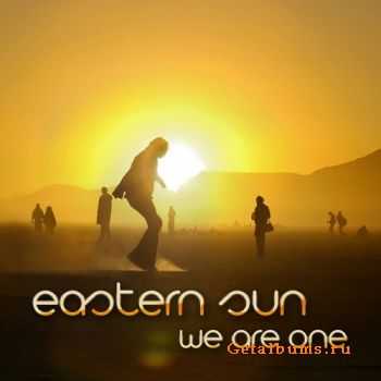 Eastern Sun - We Are One (2009)