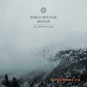 Pablo Bolivar - Motion (2010)