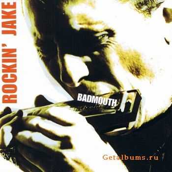 Rockin' Jake - Badmouth (1999)