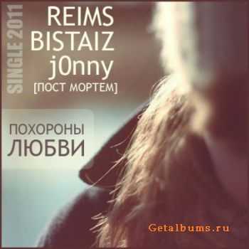 Reims, Bistaiz aka   [ ], j0nny -   (Single, 2011)