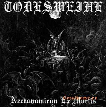 Todesweihe - Necronomicon Ex Mortis [best of/compilation] (2011)