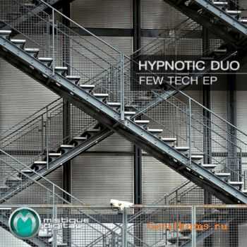 Hypnotic Duo - Few Tech EP (2011)