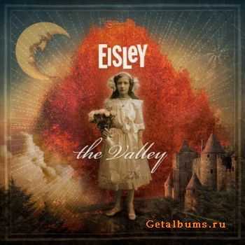 Eisley - The Valley (2011)