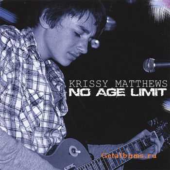 Krissy Matthews - No Age Limit  (2007) 